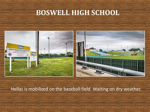 Boswell High School, hellas is mobilized on the baseball field. Waiting on dry weather. Two photos of the site.